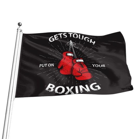 Put On Your Boxing Gloves Print Flag