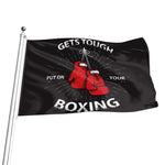 Put On Your Boxing Gloves Print Flag