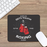 Put On Your Boxing Gloves Print Mouse Pad