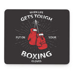 Put On Your Boxing Gloves Print Mouse Pad