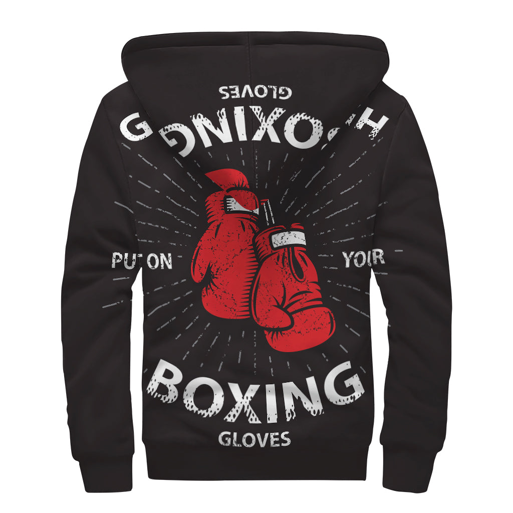 Put On Your Boxing Gloves Print Sherpa Lined Zip Up Hoodie