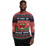 I'm Full Of Holiday Spirit Ugly Christmas Sweater