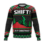 Shift Is It Christmas Ugly Christmas Sweater