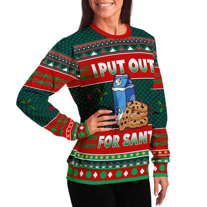 I Put Out For Santa Ugly Christmas Sweater