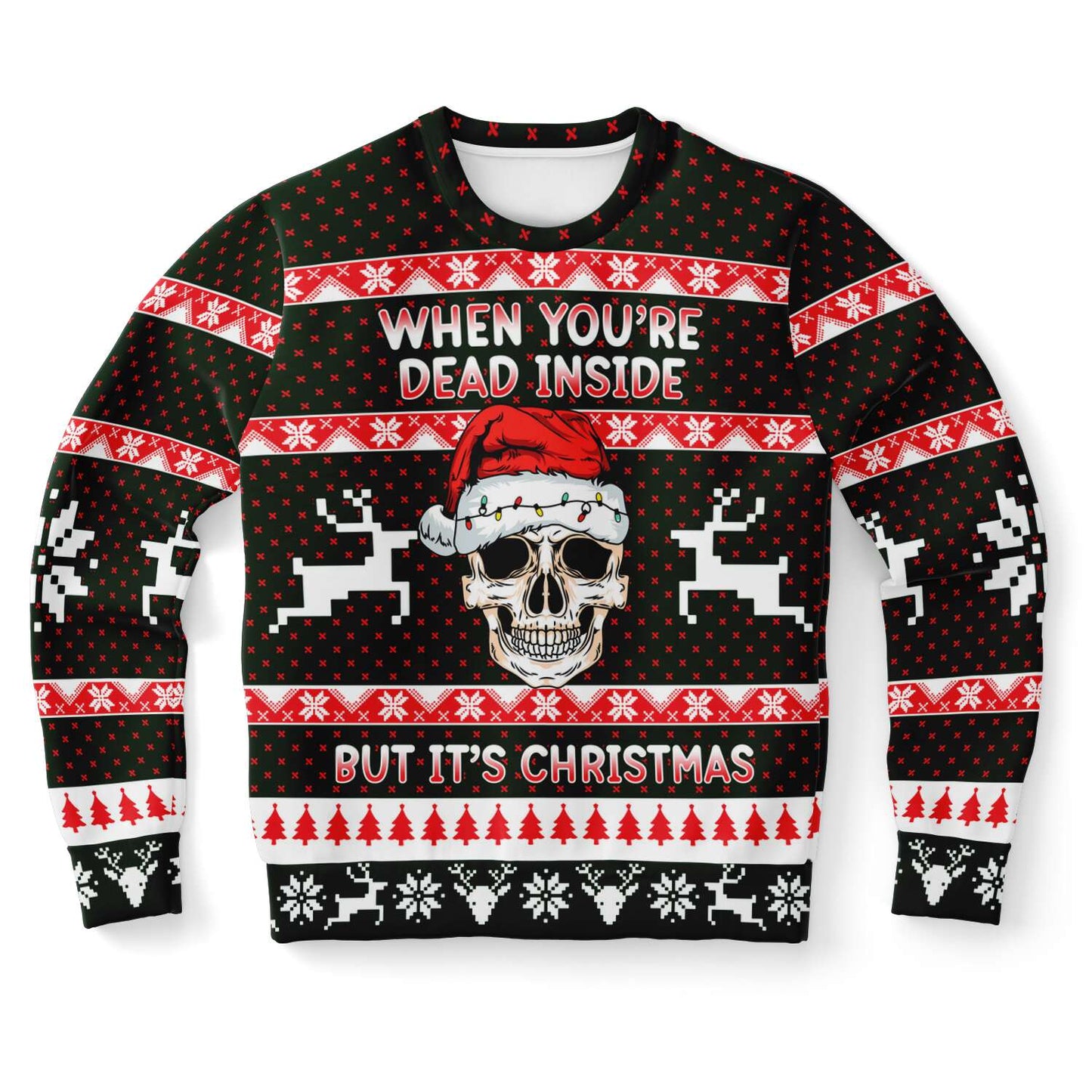 When You're Dead Inside But It's Christmas Ugly Christmas Sweater