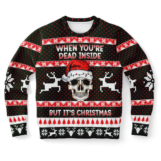 When You're Dead Inside But It's Christmas Ugly Christmas Sweater