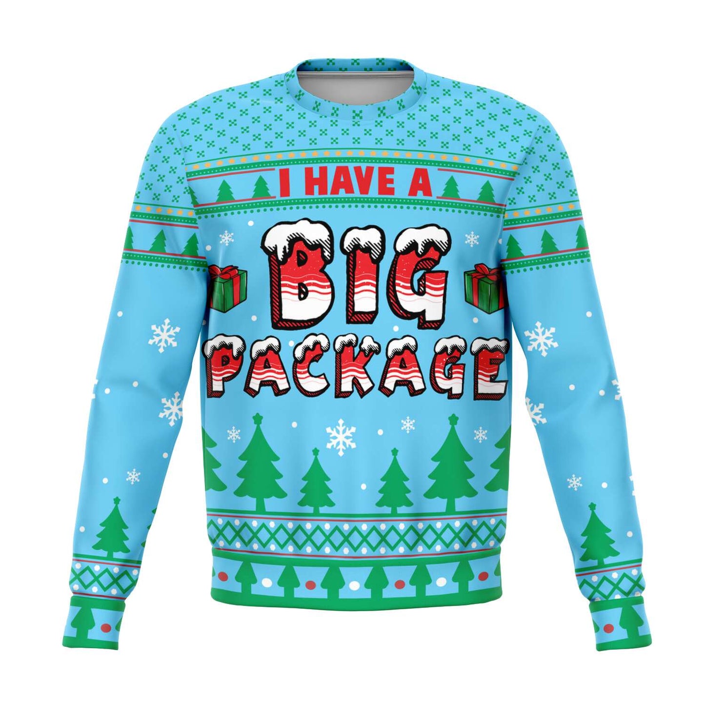 I Have A Big Package Ugly Christmas Sweater