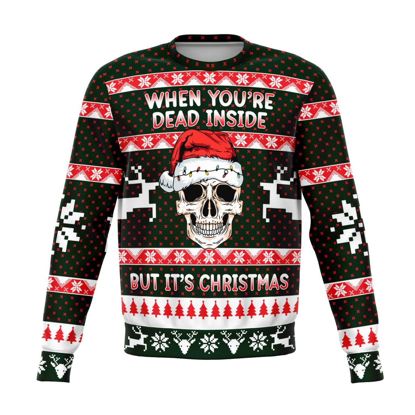 When You're Dead Inside But It's Christmas Ugly Christmas Sweater