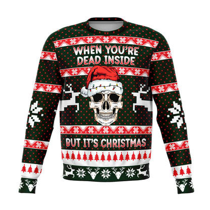 When You're Dead Inside But It's Christmas Ugly Christmas Sweater