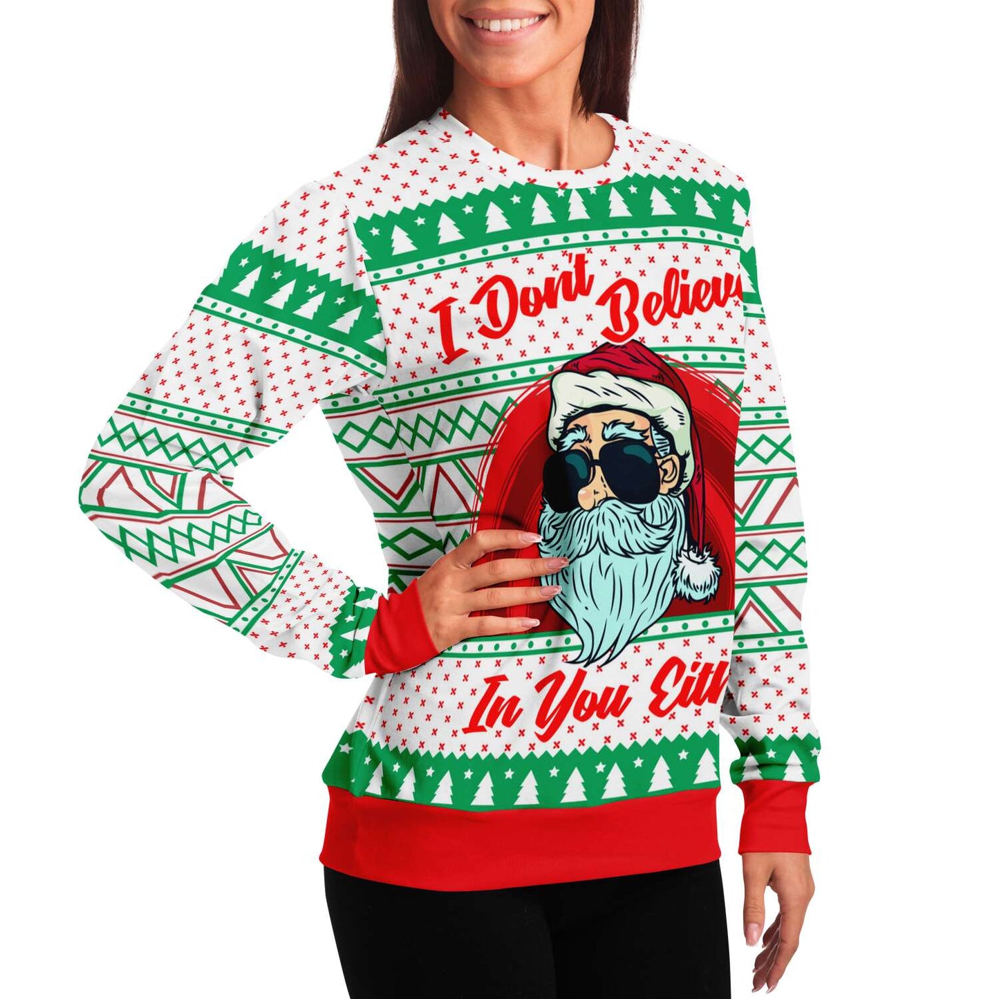 I Don't Believe In You Either Ugly Christmas Sweater