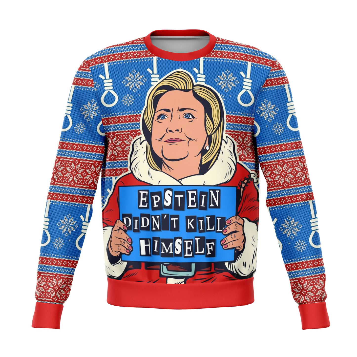Epstein Didn't Kill Himself Hillary Ugly Christmas Sweater
