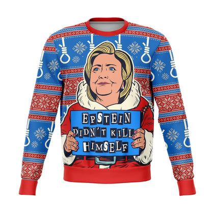 Epstein Didn't Kill Himself Hillary Ugly Christmas Sweater