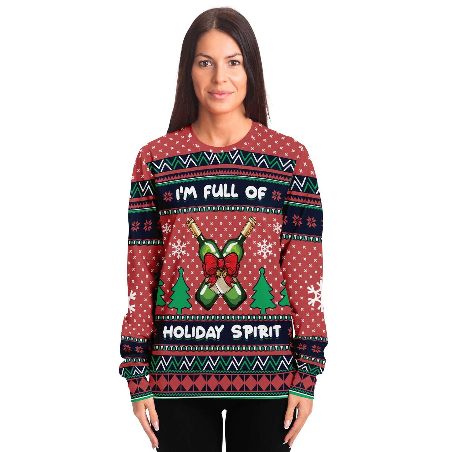 I'm Full Of Holiday Spirit Ugly Christmas Sweater