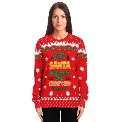 Dear Santa Just Leave Your Credit Card Ugly Christmas Sweater