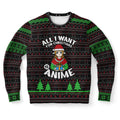 All I Want For Christmas Is Anime Ugly Christmas Sweater