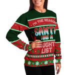 I'm The Reason Santa Has A Naughty List Ugly Christmas Sweater