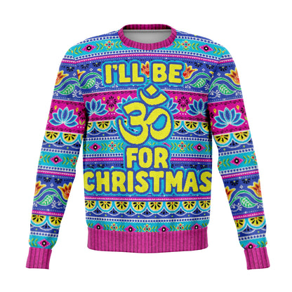 I'll Be Om For Christmas Ugly Christmas Sweater