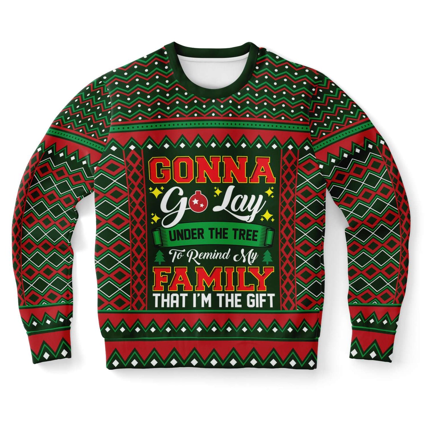 Gonna Go Lay Under The Tree Ugly Christmas Sweater