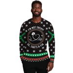 I'm Not Tachy OK That's A-Fib Ugly Christmas Sweater