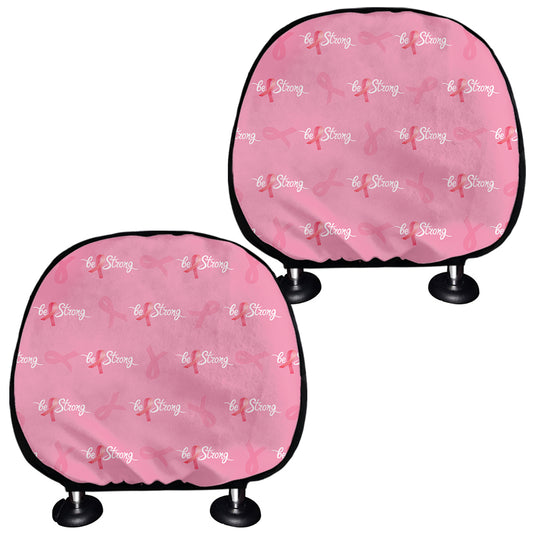 Be Strong Breast Cancer Pattern Print Car Headrest Covers