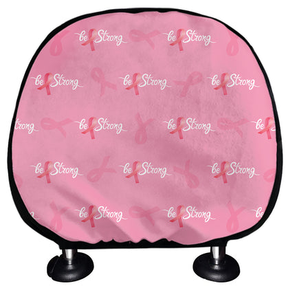 Be Strong Breast Cancer Pattern Print Car Headrest Covers