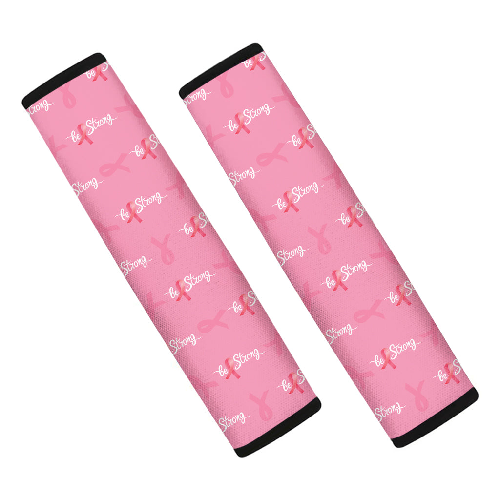 Be Strong Breast Cancer Pattern Print Car Seat Belt Covers