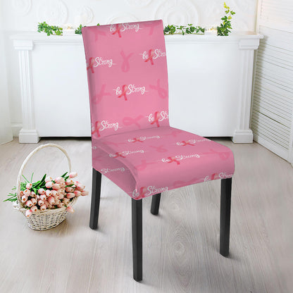 Be Strong Breast Cancer Pattern Print Dining Chair Slipcover