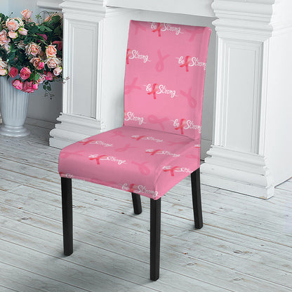 Be Strong Breast Cancer Pattern Print Dining Chair Slipcover
