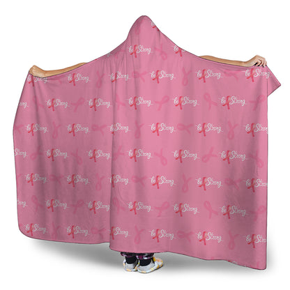 Be Strong Breast Cancer Pattern Print Hooded Blanket