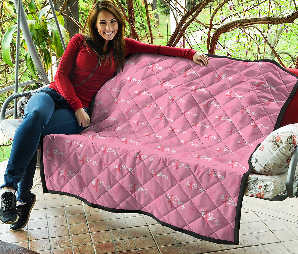 Be Strong Breast Cancer Pattern Print Quilt