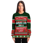 I'm The Reason Santa Has A Naughty List Ugly Christmas Sweater