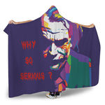 Colorful Joker Why So Serious Print Hooded Blanket