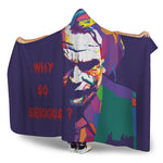 Colorful Joker Why So Serious Print Hooded Blanket