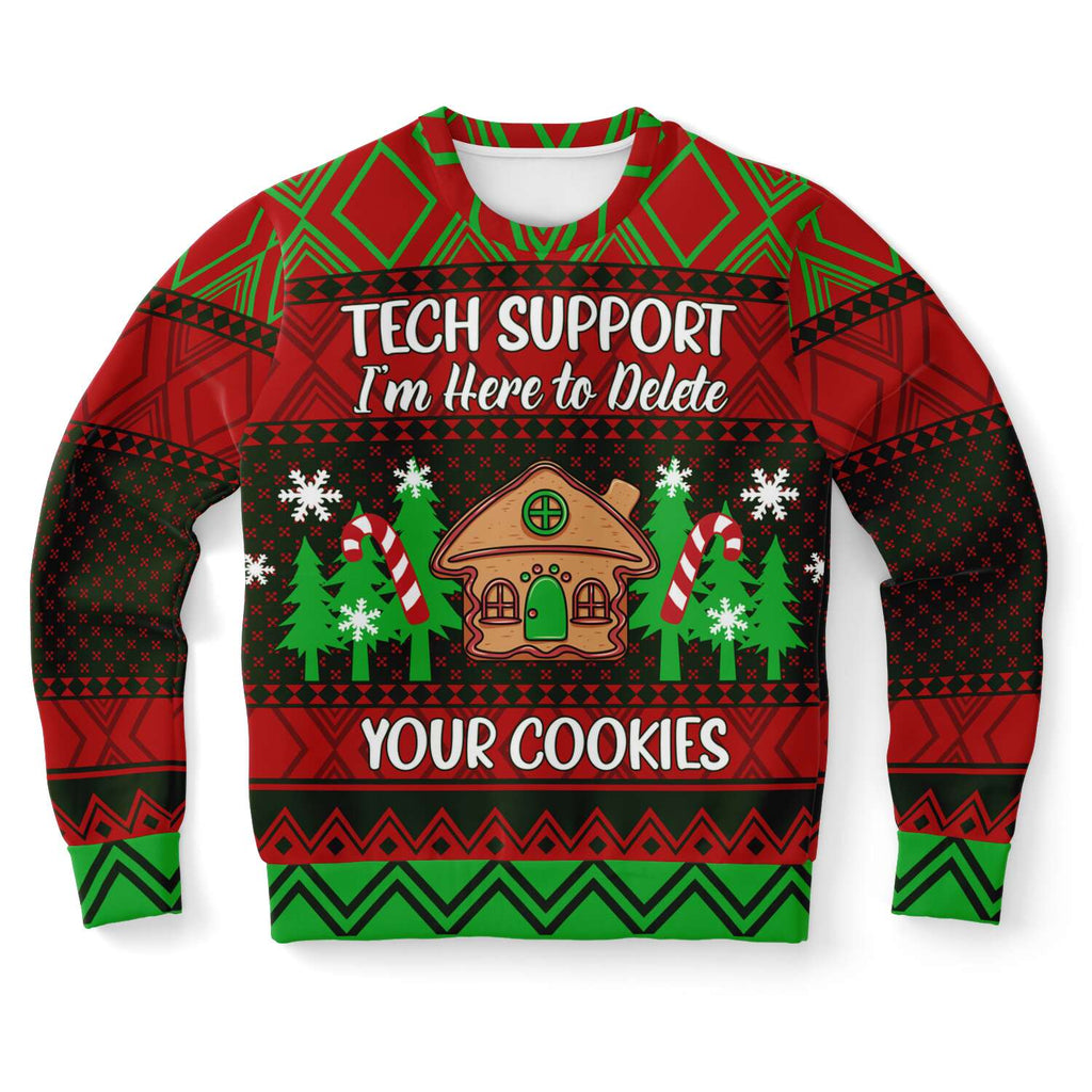 Tech Support I'm Here To Delete Your Cookies Ugly Christmas Sweater