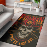Firefighter First In Last Out Print Area Rug