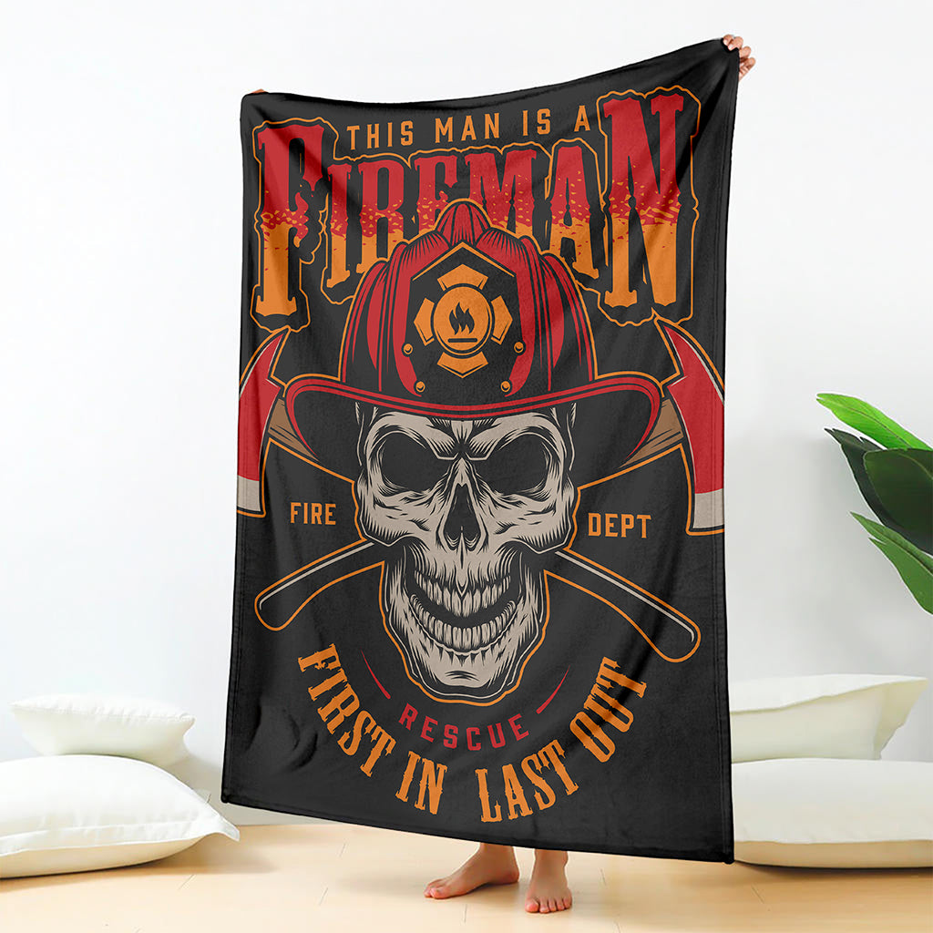 Firefighter First In Last Out Print Blanket