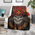 Firefighter First In Last Out Print Blanket