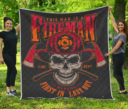 Firefighter First In Last Out Print Quilt