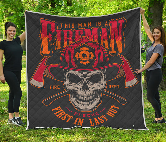 Firefighter First In Last Out Print Quilt