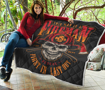 Firefighter First In Last Out Print Quilt