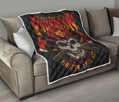Firefighter First In Last Out Print Quilt