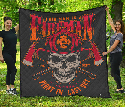 Firefighter First In Last Out Print Quilt