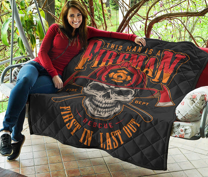 Firefighter First In Last Out Print Quilt