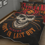 Firefighter First In Last Out Print Quilt Bed Set