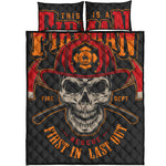 Firefighter First In Last Out Print Quilt Bed Set