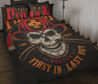 Firefighter First In Last Out Print Quilt Bed Set