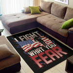 Firefighter I Fight What You Fear Print Area Rug