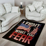 Firefighter I Fight What You Fear Print Area Rug