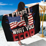 Firefighter I Fight What You Fear Print Beach Sarong Wrap