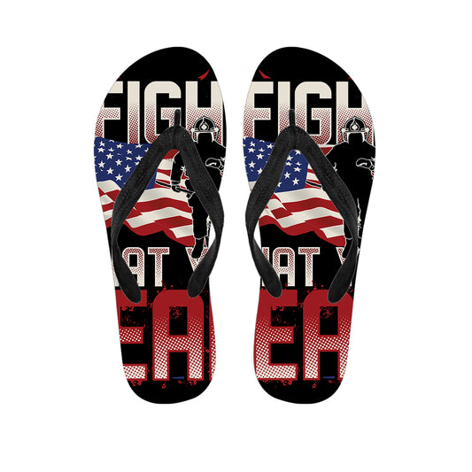 Firefighter I Fight What You Fear Print Flip Flops